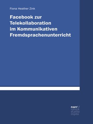 cover image of Facebook zur Telekollaboration im Kommunikativen Fremdsprachenunterricht